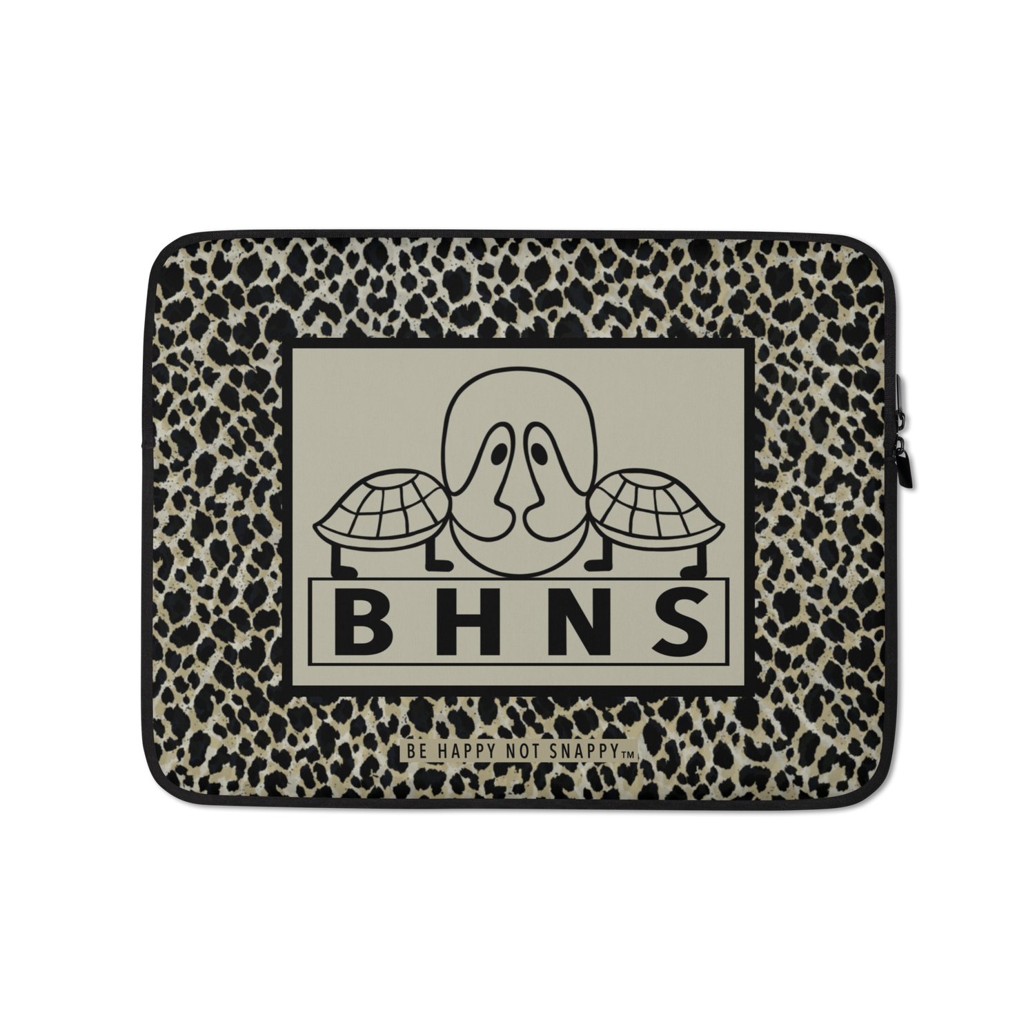 BE HAPPY NOT SNAPPY™ - LAPTOP SLEEVES - 13-INCH